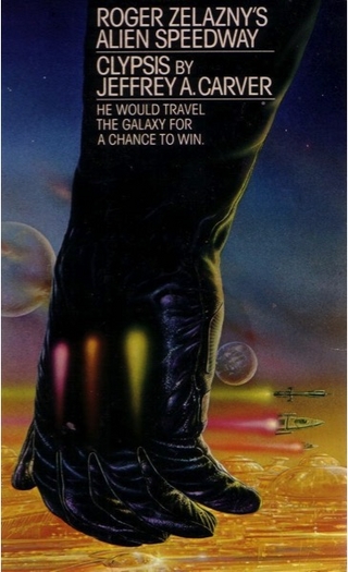 Roger Zelazny's Alien Speedway Book 1: Clypsis - Jeffrey Carver