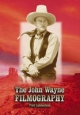 The John Wayne Filmography - Fred Landesman