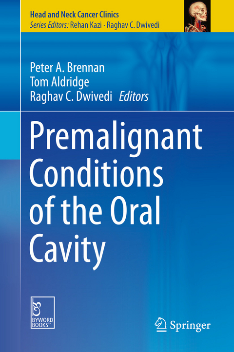 Premalignant Conditions of the Oral Cavity - 