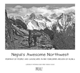 Nepal´s Awesome Northwest - Elisabeth Horak-Auer, Walter Auer
