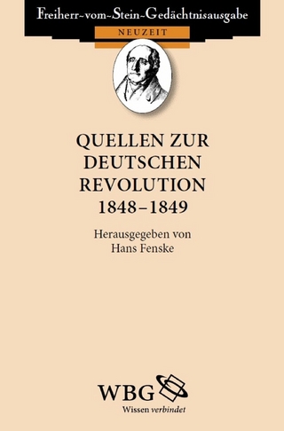 Quellen zur deutschen Revolution 1848 ? 1849 - Hans Fenske; Hans Fenske