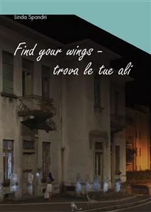 Find your wings - Linda Spandri