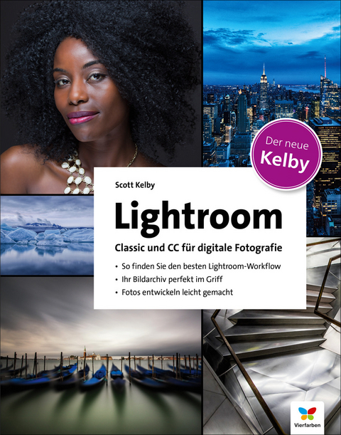 Lightroom Classic und CC für digitale Fotografie -  Scott Kelby