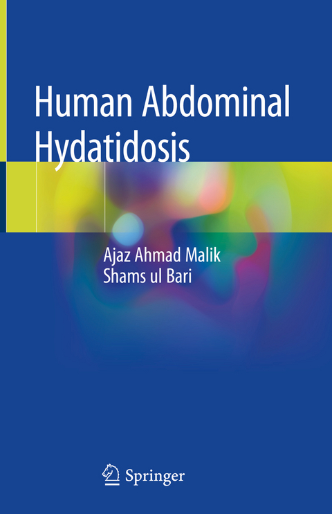 Human Abdominal Hydatidosis -  Shams ul Bari,  Ajaz Ahmad Malik