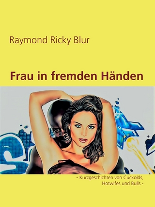 Frau in fremden Händen - Raymond Ricky Blur