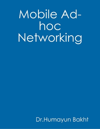 Mobile Ad-hoc Networking - Dr. Humayun Bakht