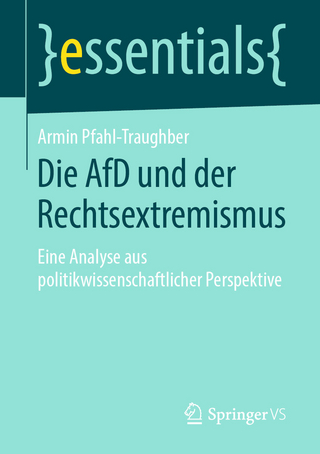 Die AfD und der Rechtsextremismus - Armin Pfahl-Traughber