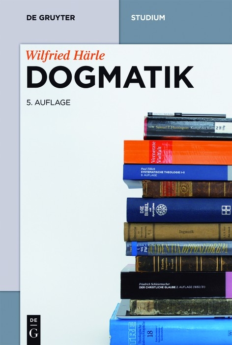 Dogmatik - Wilfried Härle