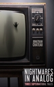 Nightmares In Analog - Jonathan Chateau