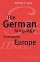 The German Language in a Changing Europe - Michael Clyne