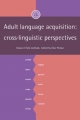 Adult Language Acquisition: Volume 1, Field Methods - Clive Perdue