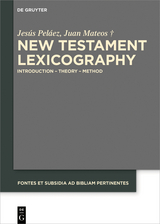New Testament Lexicography - Jesús Peláez, Juan Mateos