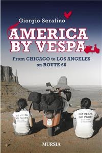 America by Vespa - Giorgio Serafino