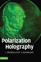 Polarization Holography - L. Nikolova; P. S. Ramanujam