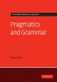 Pragmatics and Grammar (Cambridge Textbooks in Linguistics)
