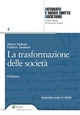 La trasformazione delle società - Marco Maltonni; Federico Tassinari