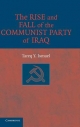 The Rise and Fall of the Communist Party of Iraq - Tareq Y. Ismael