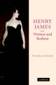 Henry James, Women and Realism - Victoria Coulson