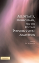 Allostasis, Homeostasis, and the Costs of Physiological Adaptation - Jay Schulkin