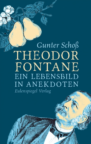 Theodor Fontane - Theodor Fontane; Gunter Schoß