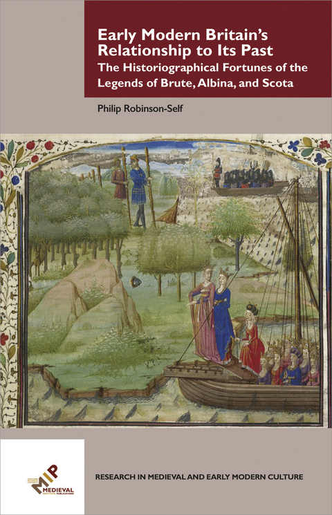Early Modern Britain's Relationship to Its Past -  Philip Mark Robinson-Self