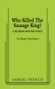 Who Killed the Sausage King? - Roger Karshner
