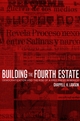 Building the Fourth Estate - Chappell Lawson
