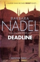 Deadline (Inspector Ikmen Mystery 15): A thrilling murder mystery set in the heart of Istanbul Barbara Nadel Author