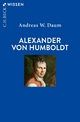 Alexander von Humboldt Andreas W. Daum Author