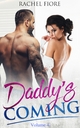 Daddy's Coming 4 - Rachel Fiore