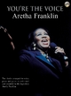 You're The Voice: Aretha Franklin - Aretha Franklin
