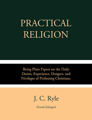 Practical Religion - J. C. Ryle