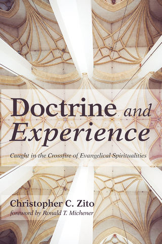 Doctrine and Experience - Christopher Charles Zito