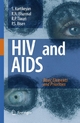 HIV and AIDS: - S. Kartikeyan; R.N. Bharmal; R.P. Tiwari; P.S. Bisen