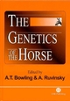 Genetics of the Horse - Ann Bowling; Anatoly Ruvinsky