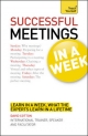 Successful Meetings in a Week: Teach Yourself - David Cotton