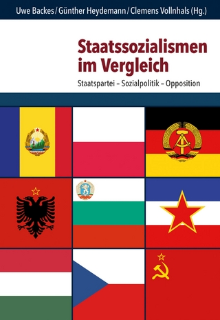 Staatssozialismen im Vergleich - Uwe Backes; Günther Heydemann; Clemens Vollnhals