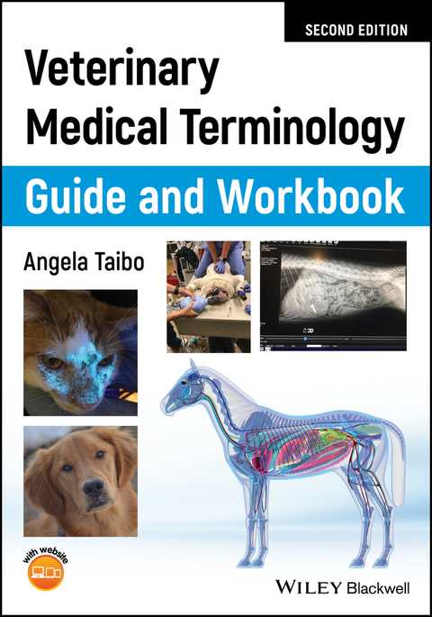 Veterinary Medical Terminology Guide and Workbook -  Angela Taibo