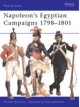 Napoleon's Egyptian Campaigns, 1798-1801 (Men-At-Arms (Osprey), Band 79)