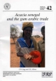 Acacia Senegal and the Gum Arabic Trade - C.W. Fagg; G.E. Allison