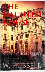 The Haunted House - Walter Hubbell