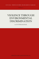Violence Through Environmental Discrimination - Gunther Baechler