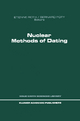 Nuclear Methods of Dating - Etienne Roth; Bernard Poty