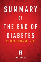 Summary of The End of Diabetes -  . IRB Media
