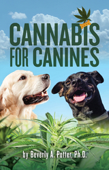 Cannabis for Canines -  PhD Beverly A. Potter