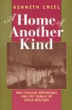 Home of Another Kind - Kenneth Cmiel