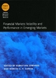 Financial Markets Volatility and Performance in Emerging Markets - Sebastian Edwards; Marcio G.P. Garcia