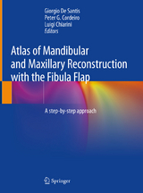 Atlas of Mandibular and Maxillary Reconstruction with the Fibula Flap - 
