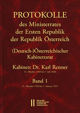 Protokolle des Ministerrates der Ersten Republik Österreich, Abteilung I (Deutsch-)Österreichischer Kabinettsrat 31. Oktober 1918 bis 7. Juli 1920 - 
