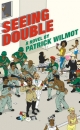 Seeing Double - Patrick Wilmot